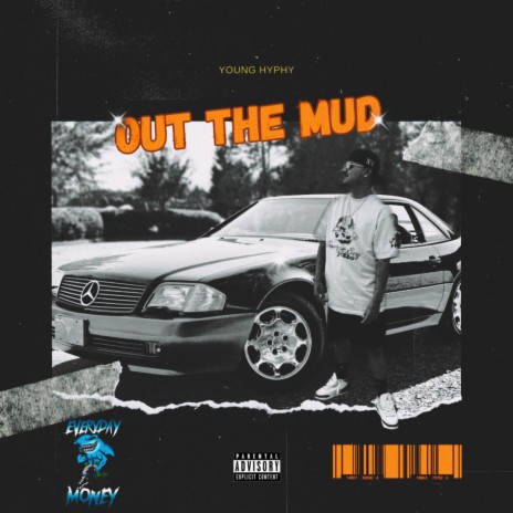 Out the mud