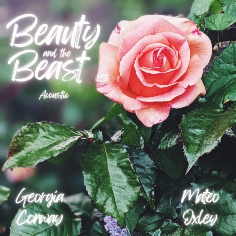 Beauty and the Beast (Acoustic) ft. Georgia Conway | Boomplay Music