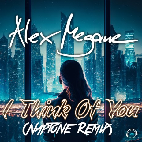 I Think Of You (Naptone Remix) | Boomplay Music