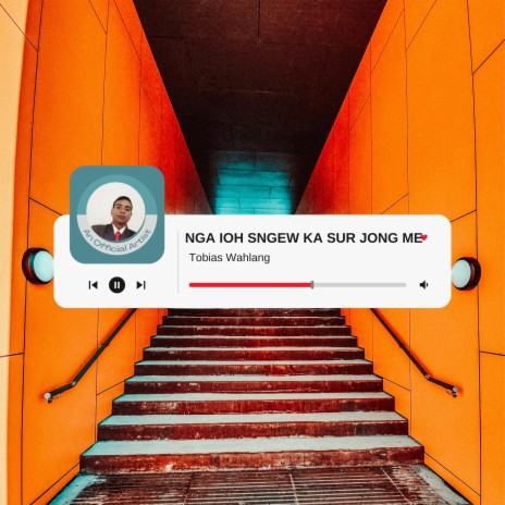 NGA IOH SNGEW KA SURE JONG ME | Boomplay Music