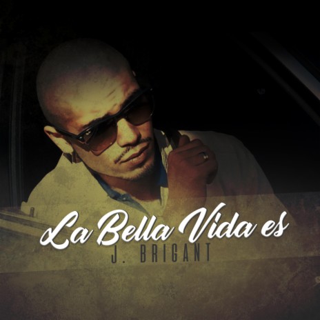 La Bella Vida E$ | Boomplay Music