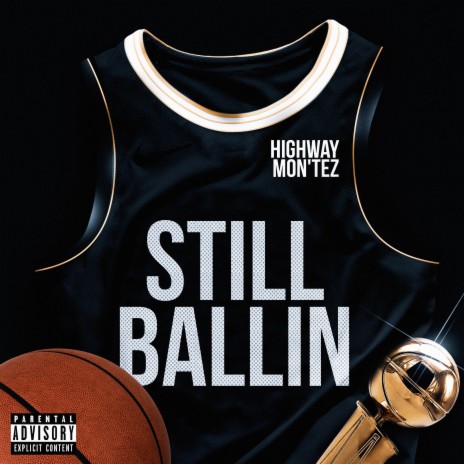 Still Ballin | Boomplay Music