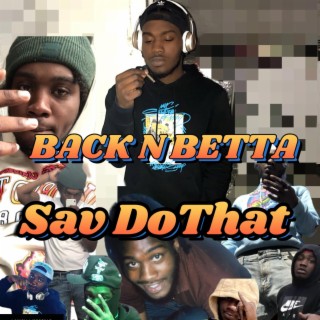 Back N Betta : Tha GlizzTape, Vol. 1