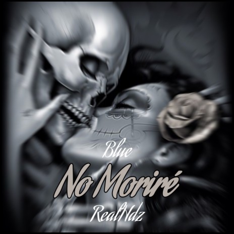 No Moriré ft. Blueking's | Boomplay Music
