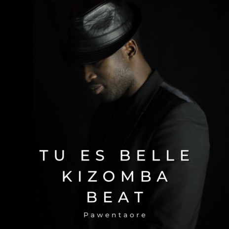 Tu Es Belle Kizomba Beat | Boomplay Music