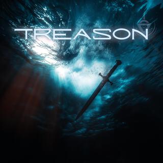 Treason ft. Luke Shoemaker lyrics | Boomplay Music