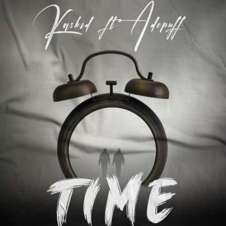 TIME ft. ADE PUFF