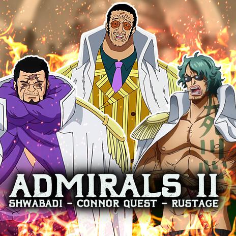 Admirals II ft. Connor Quest! & Rustage | Boomplay Music