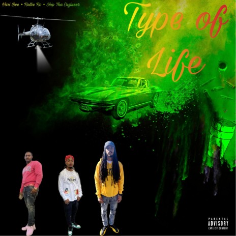 Type of Life ft. Vari Bee & Rollie Ro | Boomplay Music