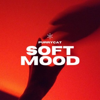 Soft Mood