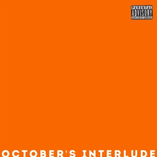 October's Interlude lyrics | Boomplay Music