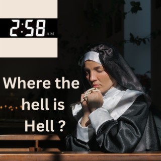 Where The Hell Is Hell