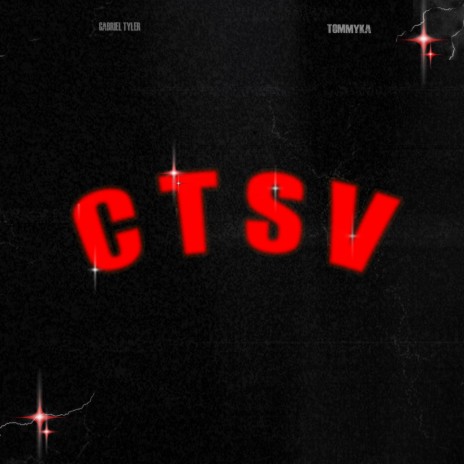 CTSV ft. TommyKa | Boomplay Music