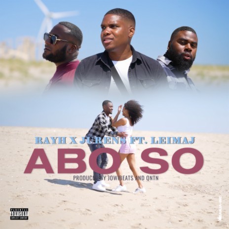 Abo So ft. Jurens & Leimaj | Boomplay Music