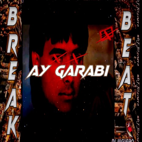 Ay Garabi BreakBeat