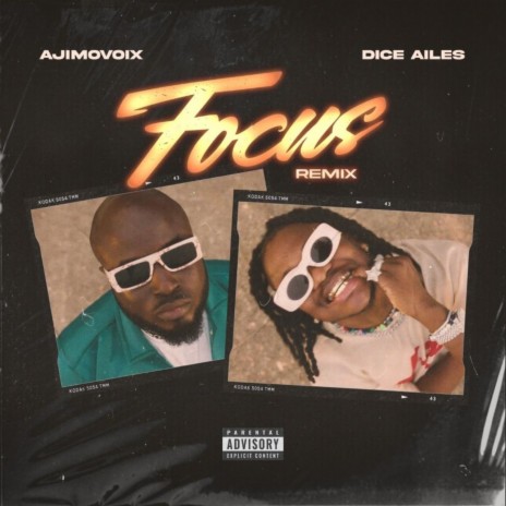 Focus (Remix) ft. Dice Ailes | Boomplay Music