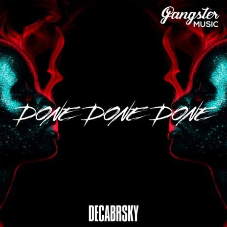 Done Done Done | Boomplay Music