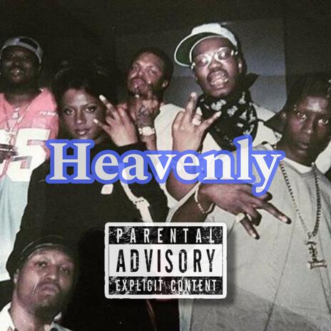 Heavenly | Boomplay Music