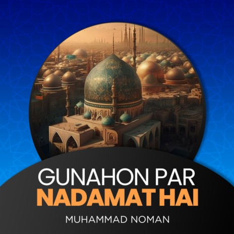 Gunahon Par Nadamat Hai | Boomplay Music