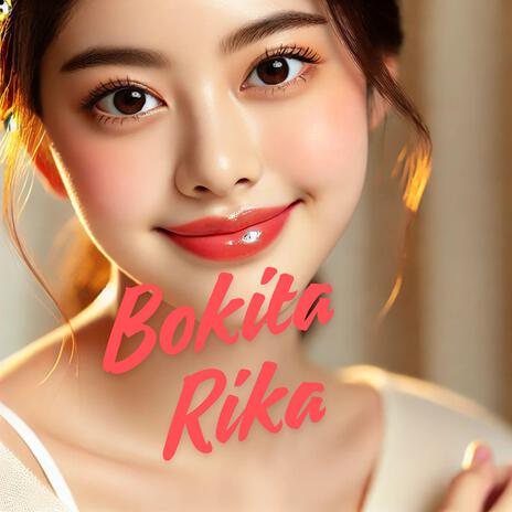 BOKITA RIKA | Boomplay Music