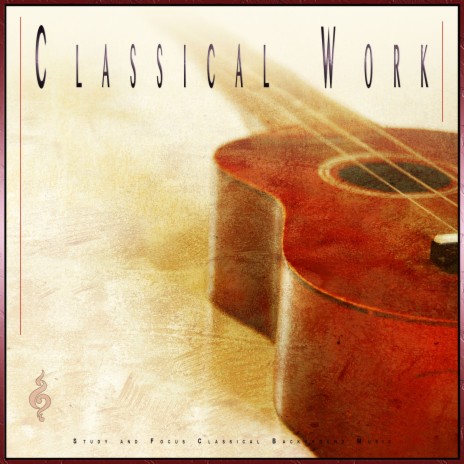 Clarinet Concerto - Mozart - Classical Guitar ft. Study Music & Classical Music Experience | Boomplay Music