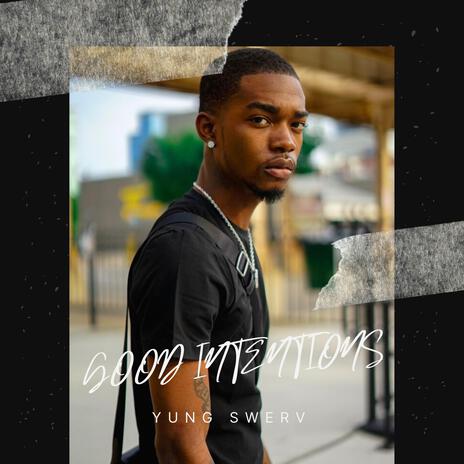 Good Intentions | Boomplay Music