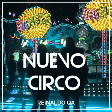 NUEVO CIRCO | Boomplay Music