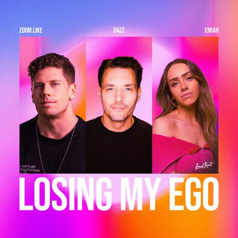 Losing My Ego ft. DAZZ & EMIAH | Boomplay Music