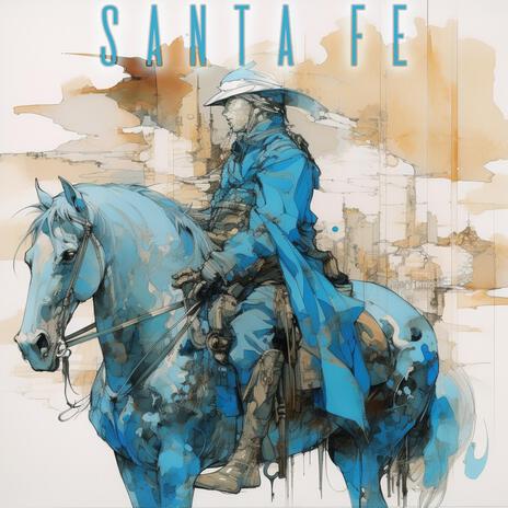 Santa Fe | Boomplay Music