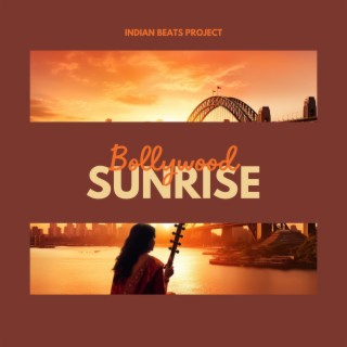 Bollywood Sunrise: Chillout Rhythms for Fresh Morning Vibes