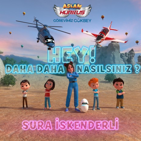 Hey! Daha Daha Nasılsınız ? (Original Animation Soundtrack) | Boomplay Music