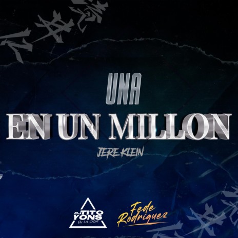 Una en un Millon ft. Fede Rodriguez