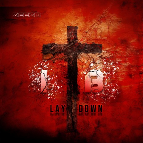 In ThEE Blood (Lay Down) | Boomplay Music