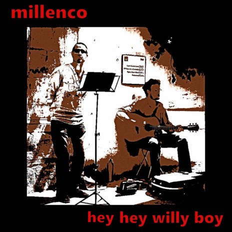 Hey Hey Willy Boy | Boomplay Music