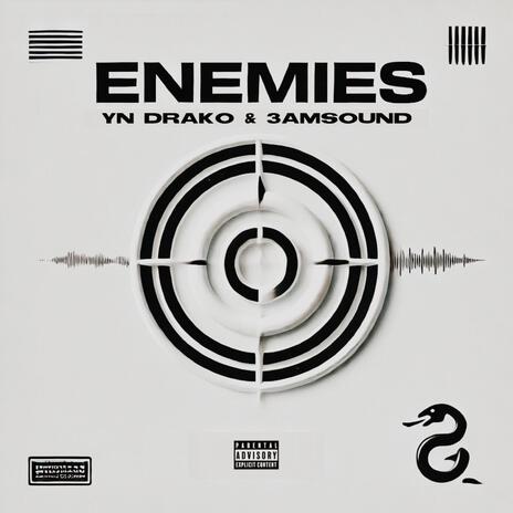 Enemies ft. 3amsound | Boomplay Music