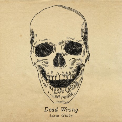 Dead Wrong | Boomplay Music