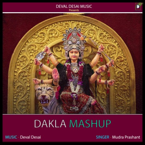 Dakla Mashup ft. Mudra Prashant | Boomplay Music