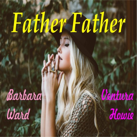 Father Father ft. Ventura Howie | Boomplay Music