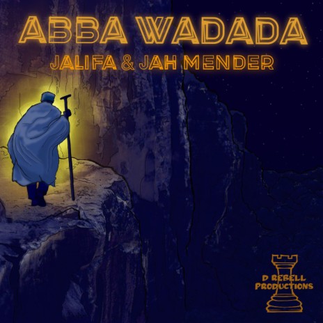 Abba Wadada ft. Jah Mender & D Rebell