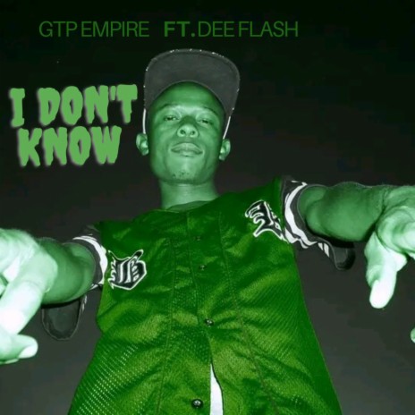 I Don't Know ft. Dee Flash