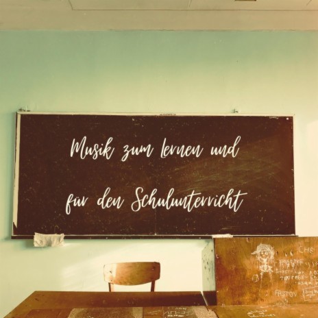 Hintergrundmusik für das Klassenzimmer | Boomplay Music