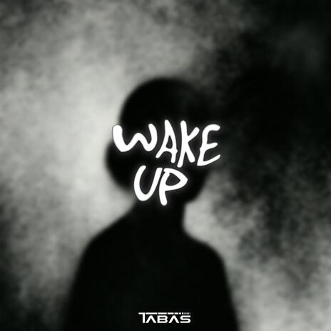 Wake Up | Boomplay Music