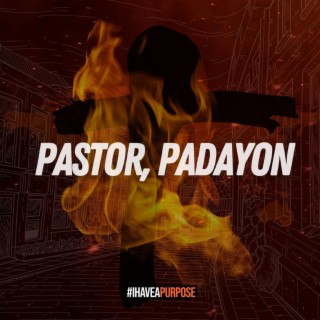 Pastor, Padayon lyrics | Boomplay Music