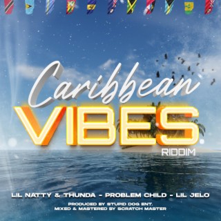 Caribbean Vibes Riddim