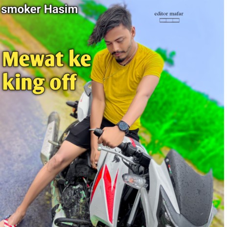 Mewat Ke King Off (Mewati) | Boomplay Music