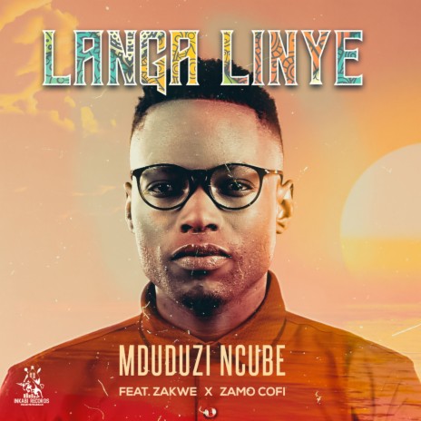 Langa Linye ft. Zakwe & Zamo Cofi | Boomplay Music