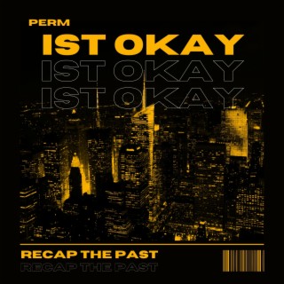 ist okay lyrics | Boomplay Music