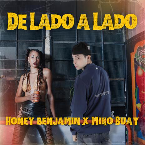 De lado a lado ft. Miko Buay 507 | Boomplay Music