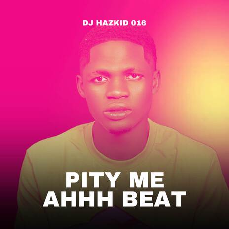 PITY ME (AHHH) BEAT ft. Teee Dollar & Bhadboi Oml | Boomplay Music