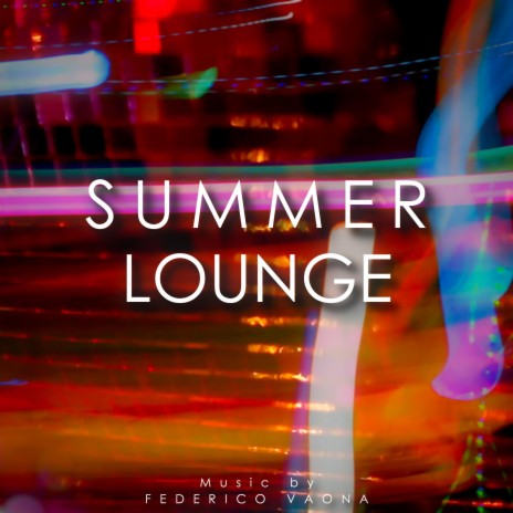 Summer Lounge | Boomplay Music